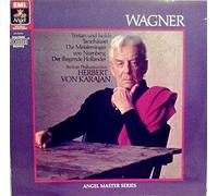Tristan Und Isolde, Tannhauser, Die Meistersinger Von Nurnberg, Der Fliegende Hollander