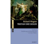 Tristan und isolde wwv 90 livre sur la musique: Textbuch. Einführung und Kommentar: 8036