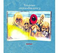 Tristesse Contemporaine - Stay Golden