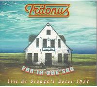 TRITONUS - Far In The Sky - Live At Stagge's Hotel 1977