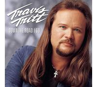 Tritt, Travis - Down The Road I Go