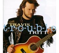 Tritt, Travis - T-R-O-U-B-L-E [Casete]