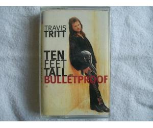 Tritt, Travis - Ten Feet Tall & Bulletproof [Casete]