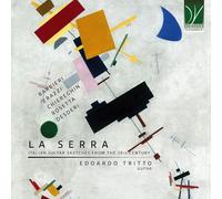 Tritto, Edoardo - La serra: Italian Guitar Sketches from the 20th Century