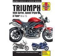Triumph 1050 Sprint, Speed Triple & Tiger (05 - 15) (Haynes Service and Repair Manual)