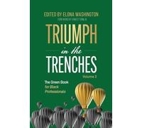 Triumph in the Trenches: The Green Book for Black Professionals