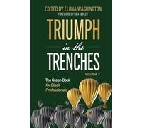 Triumph in the Trenches: The Green Book for Black Professionals