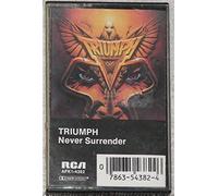 Triumph - Never Surrender [CASSETTE]