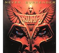 Triumph – Never Surrender – Remasterizado