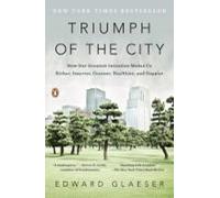 Triumph Of The City (ebook)