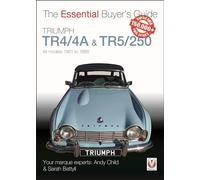 Triumph TR4/4A & TR5/250 - All models 1961 to 1968 (Essential Buyer's Guide)