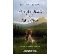 Triumphs, Trials, and Tribulations