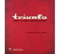 Triunfo: Una Revista Abierta Al Sur