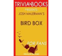 Trivia: Bird Box by Josh Malerman