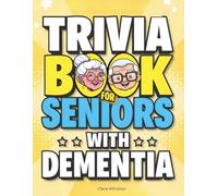 Trivia Book for Seniors with Dementia: 300+ Large Print Multiple-Choice Questions and Answers, Easy to Intermediate Levels, Memory Activity Quizzes for Adults with Alzheimer’s