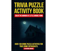 Trivia Puzzle Activity Book: Solve the Murder at Little Bridge Farm