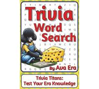 Trivia Word Search Puzzle Book: Word Searches with Easy to Read Print about Knowledge, Quizzes, Curiosity and More | 6 x 9 inches, 111 pages | 50+ ... Sharky Presents: Zeitgeist Series by Ava Era)