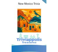 Triviappolis Treasures - New Mexico: New Mexico Trivia