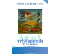 Triviappolis Treasures - North Carolina: North Carolina Trivia (Triviappolis Treasures - Travel with Trivia!)