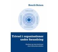 Trivsel I Organisationer Under Forandring (ebook)