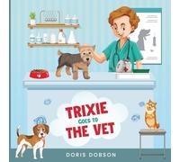Trixie Goes to the Vet