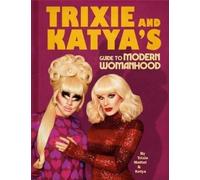 Trixie Mattel K Trixie and Katya's Guide to Modern (Tapa dura) (Importación USA)