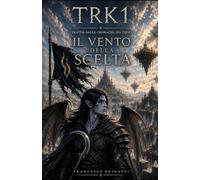 TRK 1 - Il vento della scelta (La leggenda di Senka)