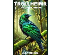 Trǫllheimr: The Green Inferno: 2 (The Infinite Tower)