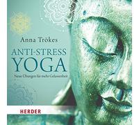 Trökes,Anna - Anti-Stress-Yoga 2-Neue Übungen