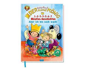 Trötsch Der kleine König Kinderbuch 1-2-3-4-5-6-7 Minuten-Geschichten Aber ich bin noch wach: Kinderbuch Lesebuch Vorlesebuch