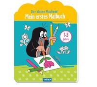 TRÖTSCH - Der kleine Maulwurf "Mein erstes Malbuch" : Beschäftigungsbuch Ausmalbuch für Kinder von 1 bis 3 Jahren