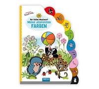 Trötsch Der kleine Maulwurf Pappenbuch mit Register Meine allerersten Farben: Entdeckerbuch Beschäftigungsbuch Spielbuch Bilderbuch