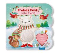 TRÖTSCH - Fühlbuch Frohes Fest liebe Tiere Fühlen und Kuscheln | Zauberhaftes Pappenbuch mit kuscheligen Fühlelementen| Ab 1 Jahr: Bilderbuch Vorlesebuch Fühlbuch