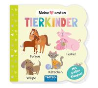 TRÖTSCH - Klappenbuch Meine ersten Tierkinder: Beschäftigungsbuch Spielbuch Vorlesebuch