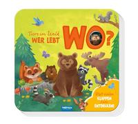 Trötsch Pappenbuch mit Klappen Mein erstes Klappenbuch Tiere im Wald Wer lebt wo?: Beschäftigungsbuch Spielbuch Vorlesebuch