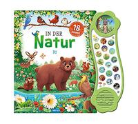 TRÖTSCH - Soundbuch "In der Natur" | Interaktives Soundbuch mit 18 realistischen Geräuschen aus der Natur, zauberhaften Illustrationen und eingängigen ... Soundbuch Liederbuch Geräuschebuch
