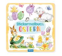 TRÖTSCH - Stickermalbuch Ostern: Malbuch Beschäftigungsbuch Ausmalbuch Sticker
