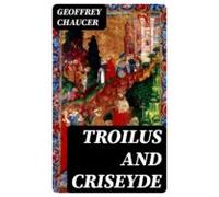 Troilus And Criseyde (ebook)