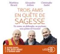 Trois Amis En Quête De Sagesse (audiolibro)