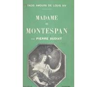 Trois Amours De Louis Xiv (2). Madame De Montespan (ebook)