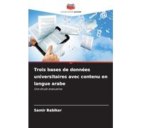 Trois bases de données universitaires avec contenu en langue arabe