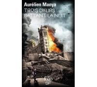 Trois Coeurs Battant La Nuit (ebook)