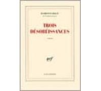 Trois Désobéissances (ebook)