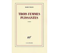 Trois femmes puissantes