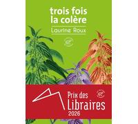 Trois fois la colère
