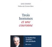 Trois Hommes Et Une Couronne (ebook)