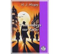 Trois Ombres Sur Paris (ebook)