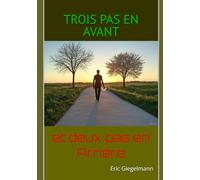 Trois pas en Avant et deux pas en Arrière