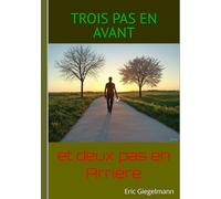 Trois pas en Avant et deux pas en Arrière