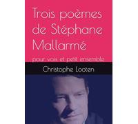 Trois poèmes de Stéphane Mallarmé